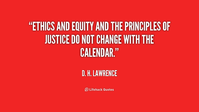 quote-D.-H.-Lawrence-ethics-and-equity-and-the-principles-of-4-254623
